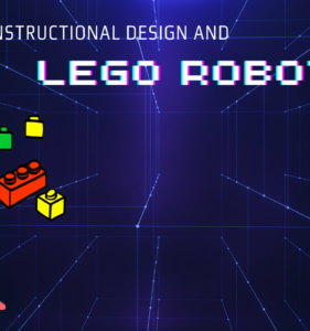 Instructional Design and LEGO Robotics